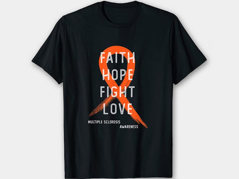 black shirt with the words faith hope fight love written on top of an orange ribbon